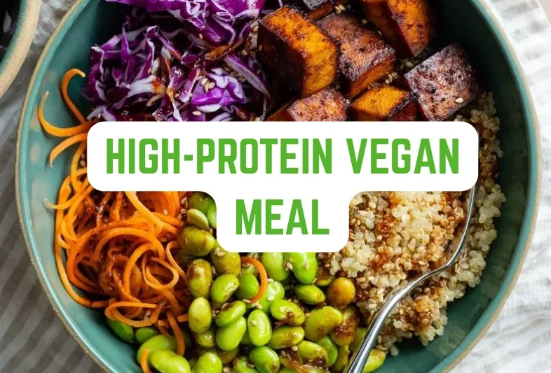 120g High-Protein Vegan Meal Plan (2000 Calories, No Protein Powder)