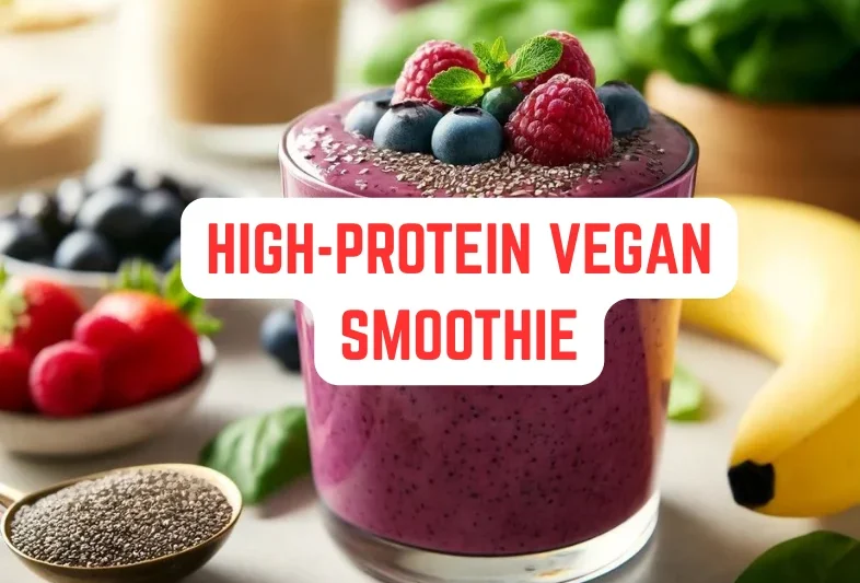 Ultimate High-Protein Vegan Smoothie (No Powder, 37g Protein)
