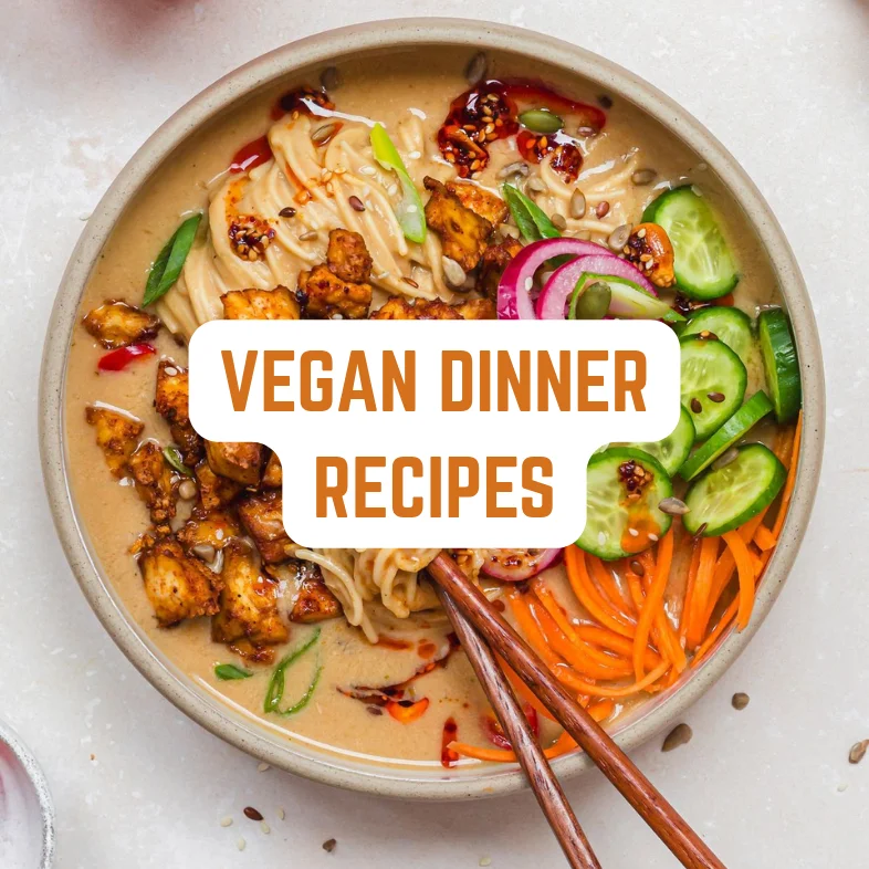 Vegan Dinner Recipes