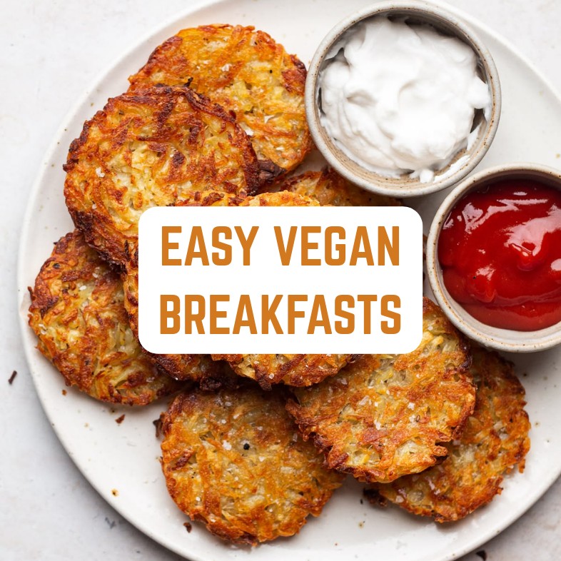 Easy Vegan Breakfasts